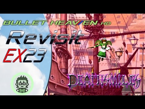 Bullet Heaven EX - Deathsmiles Revisited [PC]