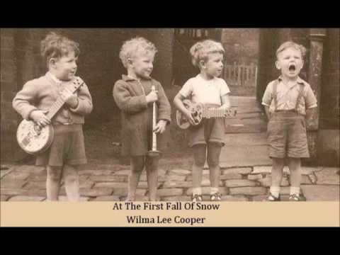 At The First Fall Of Snow   Wilma Lee Cooper