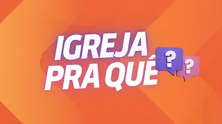 A IMPORTÂNCIA DE CONGREGAR