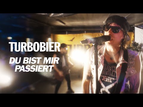 TURBOBIER - Du bist mir passiert (OFFIZIELLES VIDEO)