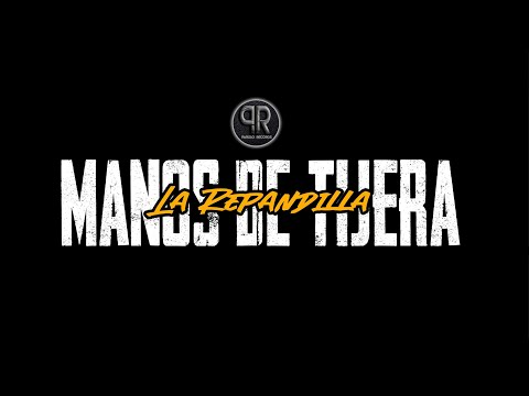 La RePandilla - Manos de Tijera