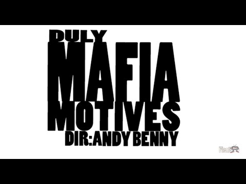 L Duly {Skyy High.Ent} II MAFIA MOTIVES