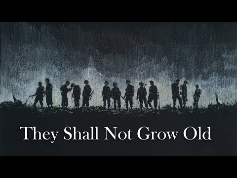 They Shall Not Grow Old
