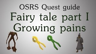 [OSRS] Fairy tale part 1 quest guide