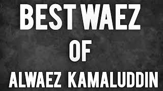 Download lagu Best Waez of Alwaez Kamaluddin part 2 mp3 Download lagu Best Waez of Alwaez Kamaluddin part 2 mp3
