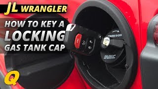 How to Key the Lock Cylinder for a Jeep Wrangler JL Mopar Locking Gas Cap