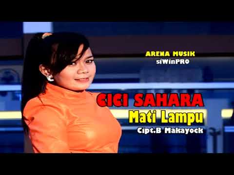Cici Sahara - Mati Lampu (HD Quality)