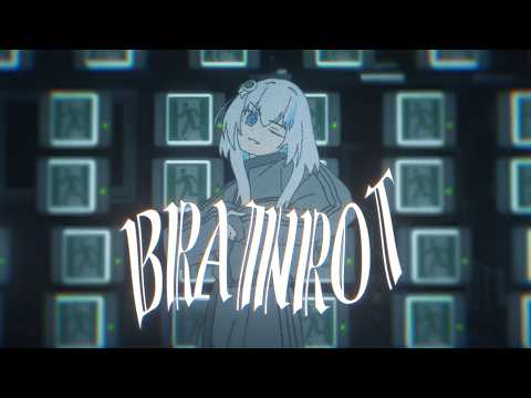 ブレインロット （本家: 東京真中様） thumbnail