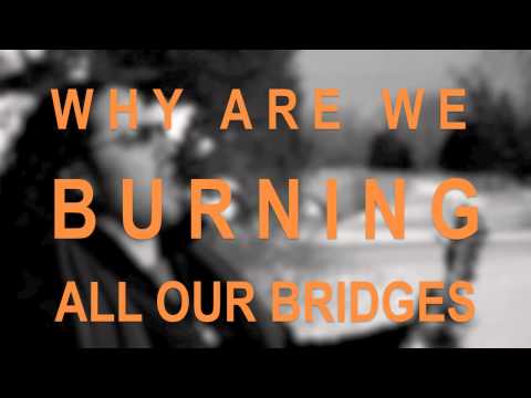 Where Bridges Lay (LYRICS)