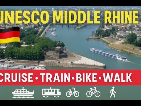 Train, Cruise, Bike or Walk – Exploring Germany’s UNESCO Middle Rhine 🇩🇪