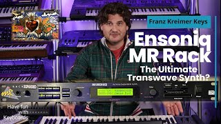 Video thumbnail for Ensoniq MR Rack - the ultimate Transwave Synth? by Franz Kreimer Keys