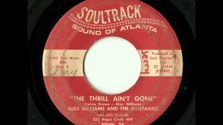 Alex Williams And The Mustangs - The Thrill Ain't Gone (Soultrack)
