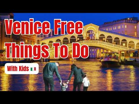 Top 10 Budget-friendly things to do in Venice 🇮🇹 with kids#venicewithkids#funthingstodowithkids