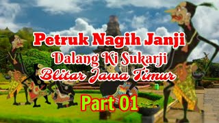 Download lagu Petruk Nagih Janji Part  01 Ki Dalang Sukarji Dari Blitar mp3