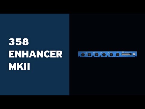 Free Download 358 Enhancer MkII v1.0.2 AAX VST3 x64 WiN-RET