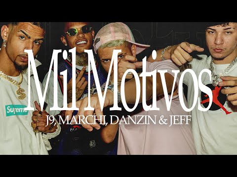 Mil Motivos - Marchi, Danzin, J9 & Jeff Devilfish (Video Clipe Oficial)
