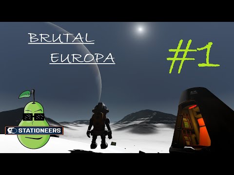 Stationeers | Brutal | Europa | Stationeer Difficulty | #1