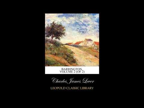 Barrington. Volume 2 by Charles James Lever — free full audiobook