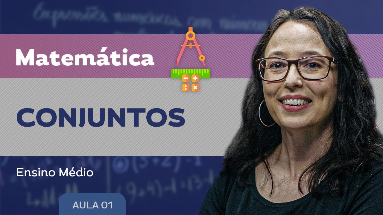 Conjuntos - Matemática - Ensino Médio