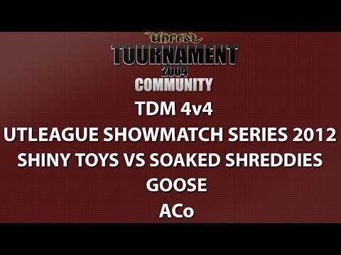 UT2004 TDM 4v4 - UTleague Showmatch Series 2012 - Shiny Toys vs Soaked Shreddies - Goose - ACo