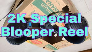 BLOOPER REEL: Road to 2K Special!!!