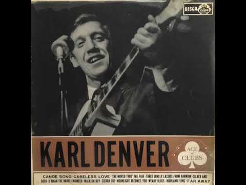 Karl Denver - Three Lovely Lassies From Bannion