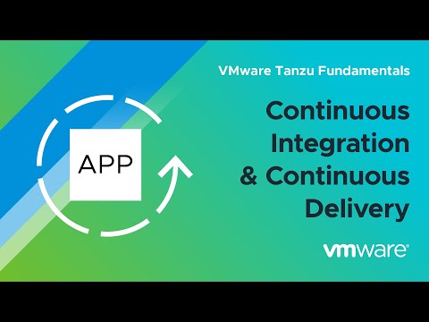 What Is CI/CD? — Tanzu Fundamentals