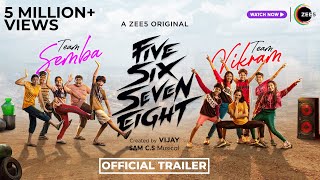 Five Six Seven Eight | A ZEE5 Original | Official Trailer | Premieres 18th Nov 2022 | Vijay | Sam CS