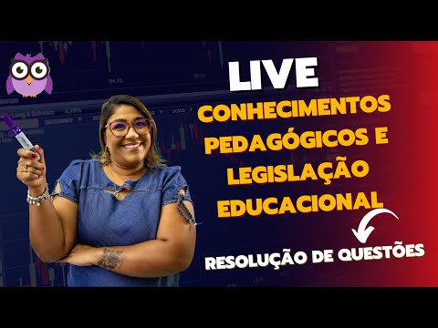 Conhecimentos Pedagógicos e Legislação Educacional