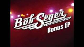 Bob Seger - Feel like a number