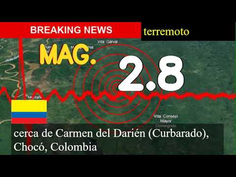 😱🚨 Terremoto Hoy: ¡Justo Ahora! Magnitud 2,8 Cerca De Carmen Del Darién (Curbarado), Chocó, Colombia