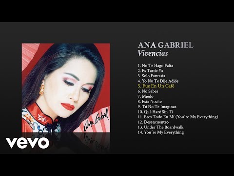 Ana Gabriel - Fue en un Café (Cover Audio)