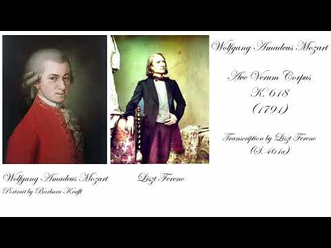 Wolfgang Amadeus Mozart/Liszt Ferenc: Ave Verum Corpus K. 618 (S. 461a)