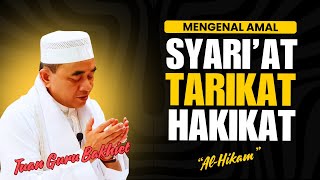 Download lagu GURU BAKHIET - MEMAHAMI AMAL SYARI'AT, TARIKAT DAN HAKIKAT mp3