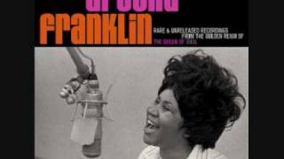 Aretha Franklin "That's The Way I Feel About Cha"
