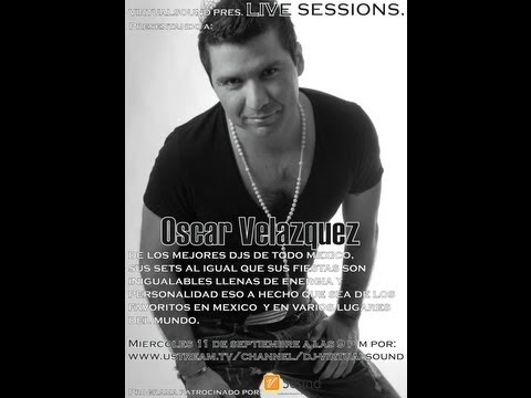 Virtualsound pres Live sessions special guest Oscar Velazquez