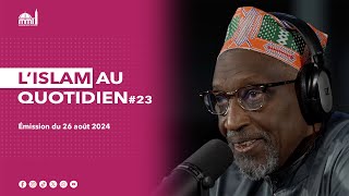 L'islam au quotidien #23
