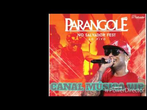 PARANGOLÉ - PEGADA DO NEGÃO