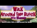 Next Is 2001 VHS Of Walk Around The Block
