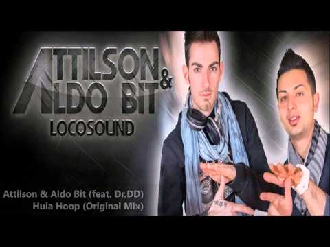 Attilson & Aldo Bit (feat. Dr.DD) - Hula Hoop (Original Mix)