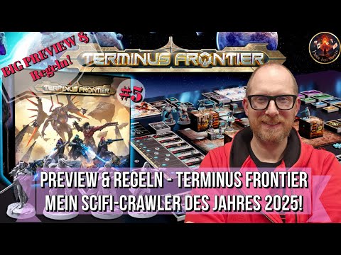 Preview & Regeln - TERMINUS FRONTIER - mein SCIFI-Crawler des Jahres 2025!
