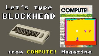 Let's Type Blockhead from COMPUTE! Magazine - Commodore 64 - Issue 39, August 1983