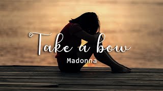 take a bow- madonna lyrics