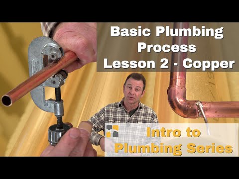 A lesson about plumbing with copper in a basic plumbing system - Intro to Plumbing Series