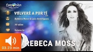 Objetivo Eurovision 2017: Rebeca Moss canta "Volveré por ti"