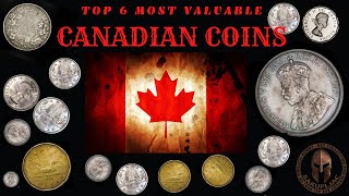 Top 6 Most valuable Canadian coins