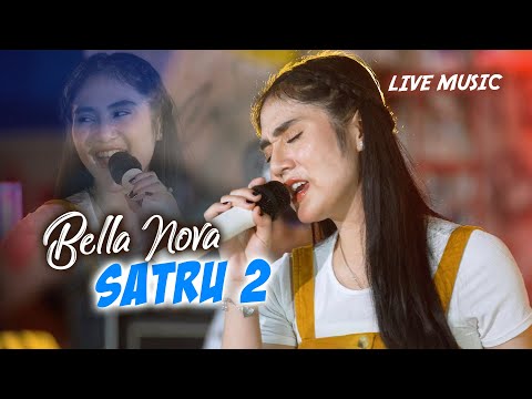 Bella Nova - Satru 2 (Live Music)