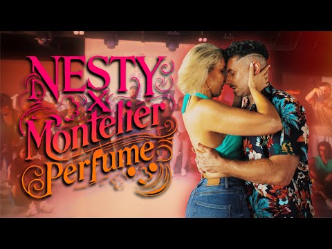 Nesty x Montelier - Perfume | Bachata | Alfonso y Mónica
