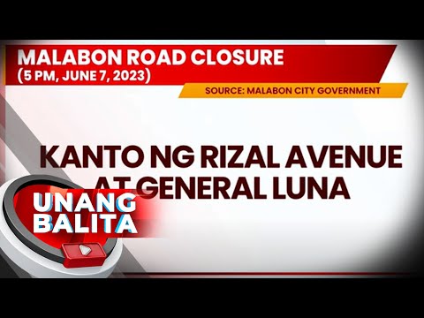 Malabon Road Closure (5 PM, June 7, 2023) | UB
