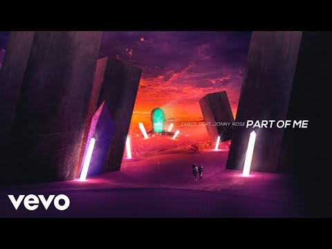 Zabot - Part of Me (Pseudo Video) (Extended Mix) ft. Jonny Rose